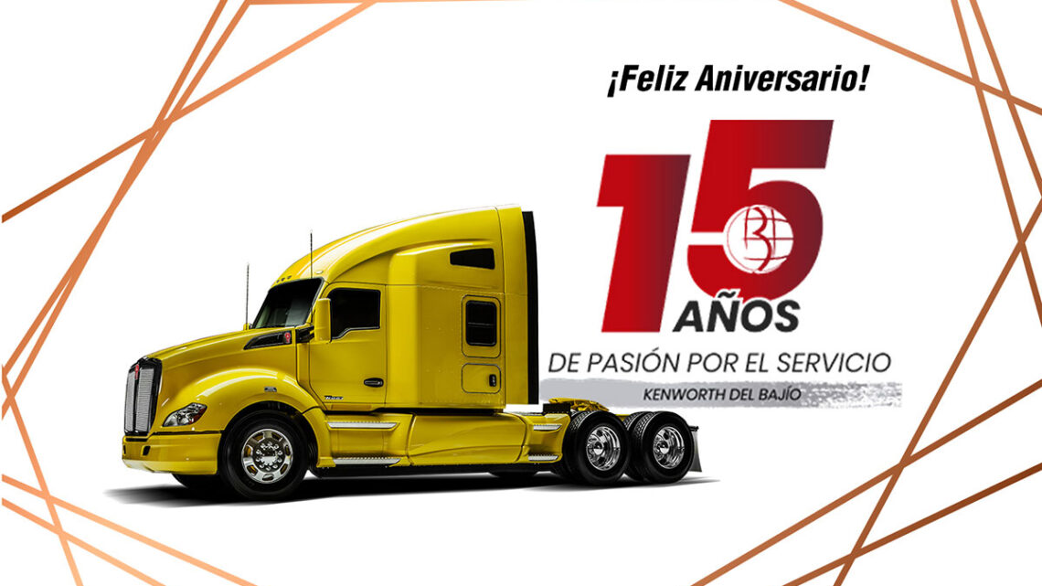 Kenworth del Bajío cumple 15 años