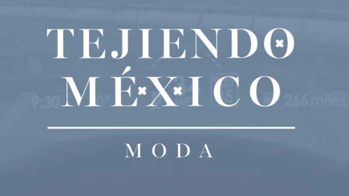 Lincoln y la moda: unidos a través del proyecto Tejiendo México