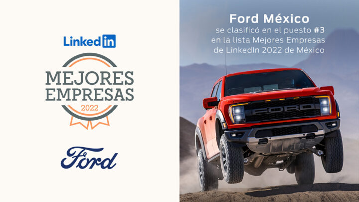 Ford es nombrada una de las Mejores Empresas de LinkedIn 2022 en México