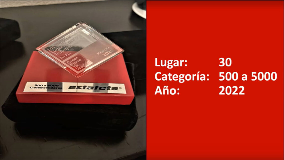 Estafeta ocupa el lugar número 30 dentro de las 100 mejores empresas para trabajar